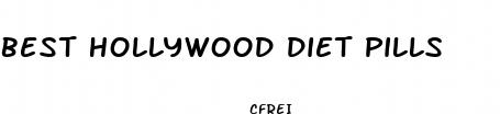 best hollywood diet pills