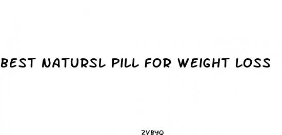 best natursl pill for weight loss