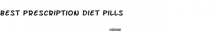 best prescription diet pills