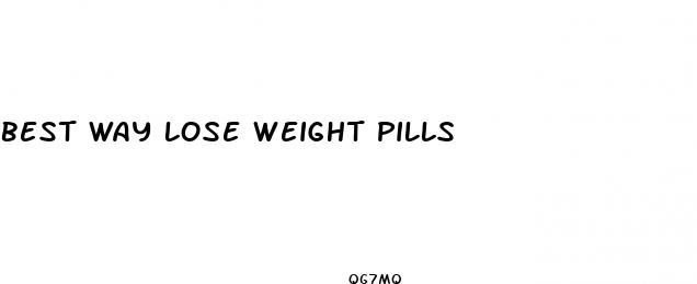 best way lose weight pills