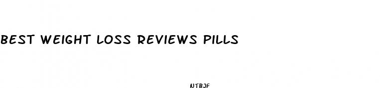 best weight loss reviews pills