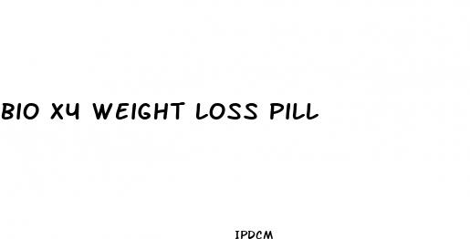 bio x4 weight loss pill