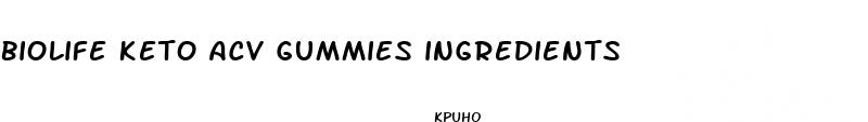 biolife keto acv gummies ingredients
