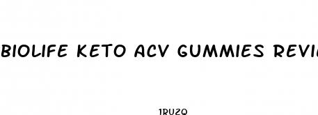 biolife keto acv gummies reviews