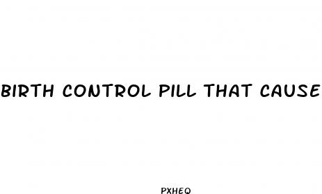 birth control pill that causes weight loss