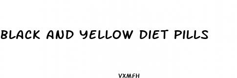 black and yellow diet pills