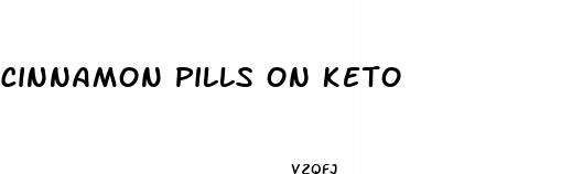 cinnamon pills on keto