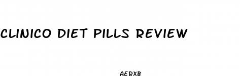 clinico diet pills review