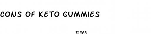 cons of keto gummies