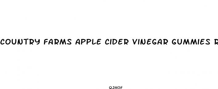 country farms apple cider vinegar gummies reviews