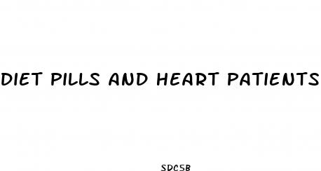 diet pills and heart patients