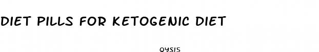 diet pills for ketogenic diet