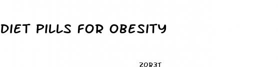 diet pills for obesity