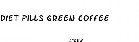 diet pills green coffee
