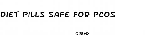 diet pills safe for pcos
