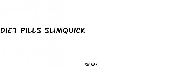 diet pills slimquick
