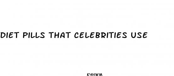diet pills that celebrities use