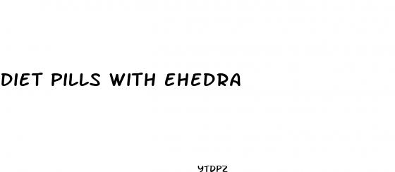 diet pills with ehedra
