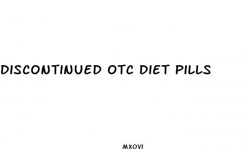 discontinued otc diet pills