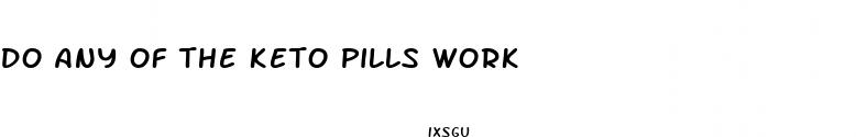 do any of the keto pills work