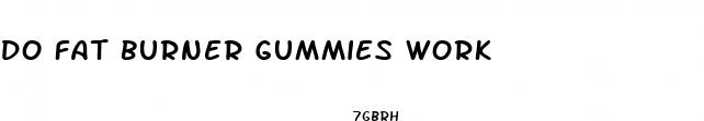 do fat burner gummies work