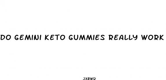 do gemini keto gummies really work
