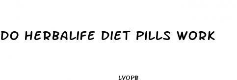 do herbalife diet pills work
