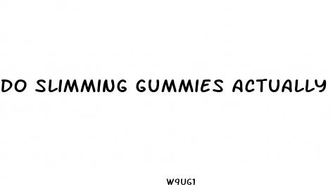 do slimming gummies actually work