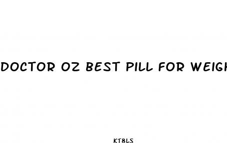 doctor oz best pill for weight loss