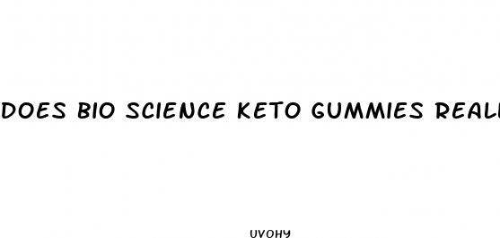 does bio science keto gummies really work