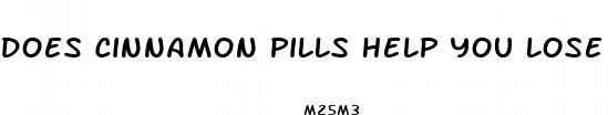does cinnamon pills help you lose weight