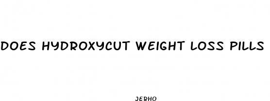 does hydroxycut weight loss pills work