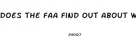 does the faa find out about weight loss pills