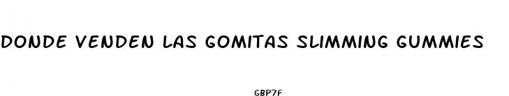 donde venden las gomitas slimming gummies