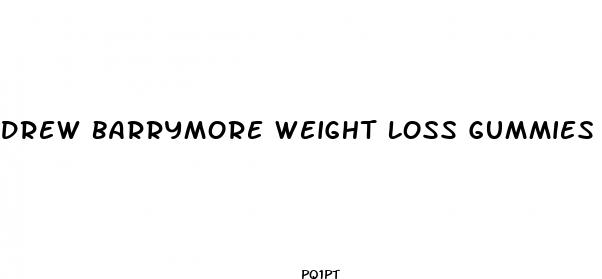 drew barrymore weight loss gummies