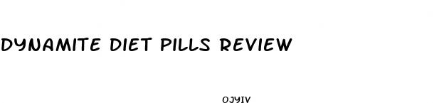 dynamite diet pills review
