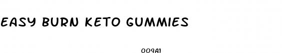 easy burn keto gummies