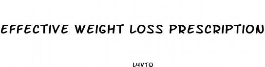effective weight loss prescription drugs
