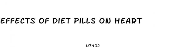 effects of diet pills on heart