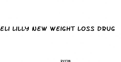 eli lilly new weight loss drug