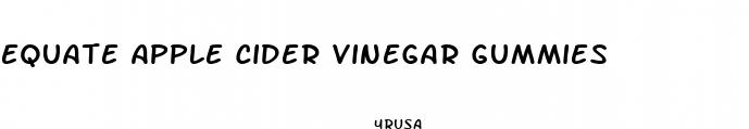 equate apple cider vinegar gummies