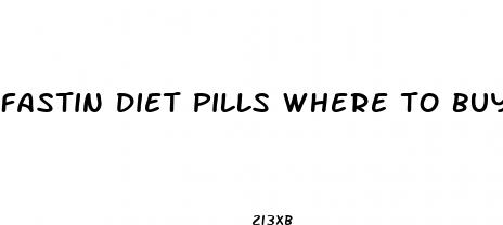 fastin diet pills where to buy