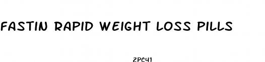 fastin rapid weight loss pills