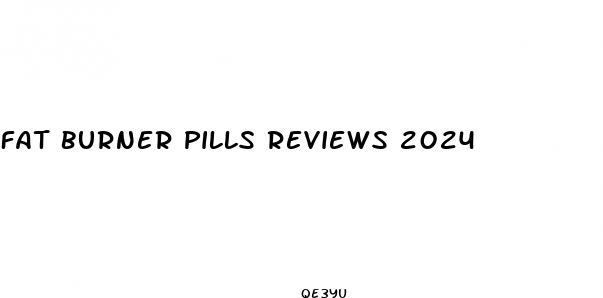 fat burner pills reviews 2024