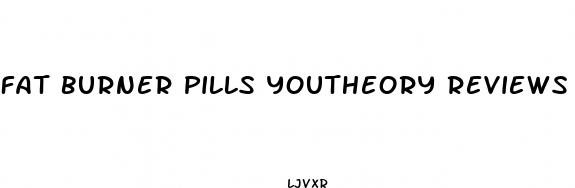 fat burner pills youtheory reviews