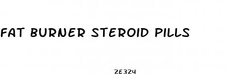 fat burner steroid pills
