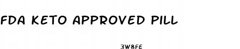 fda keto approved pill