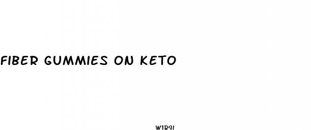 fiber gummies on keto