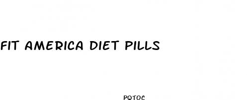 fit america diet pills