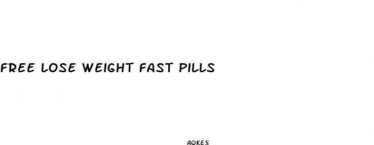 free lose weight fast pills